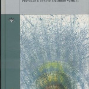 Křest: Průvodce k obnově křestního vyznání