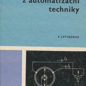 Příklady z automatizační techniky : Určeno též žákům střed. prům. škol elektrotechn