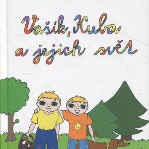 Vašík, Kuba a jejich svět