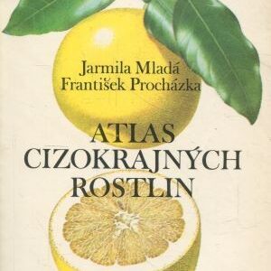 Atlas cizokrajných rostlin