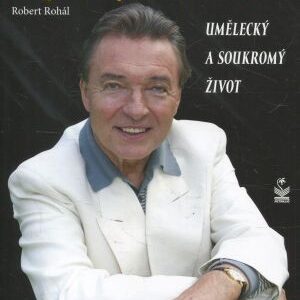 Karel Gott : umělecký a soukromý život