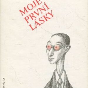 Moje první lásky