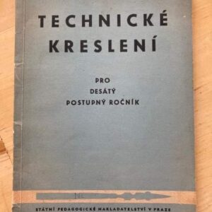 Technické kreslení pro desátý postupný ročník