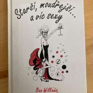 Starší, moudřejší-- a víc sexy