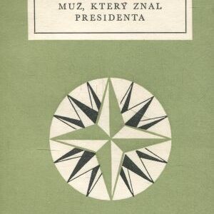 Muž, který znal presidenta