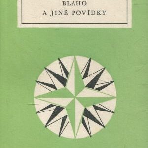 Blaho a jiné povídky