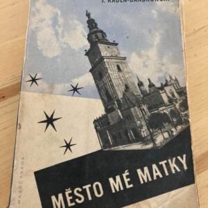 Město mé matky : román ; Ve stínu zapomenuté olše