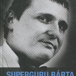 Všehoschopní - superguru Bárta
