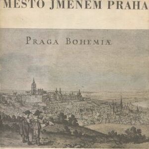 Město jménem Praha