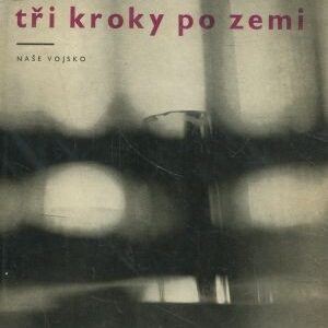 Tři kroky po zemi : Příběhy a myšlenky kolem vědy