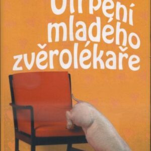 Utrpení mladého zvěrolékaře