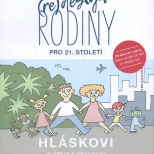 (Re)design rodiny pro 21. století
