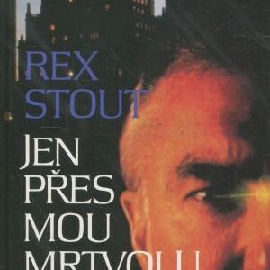 Jen přes mou mrtvolu