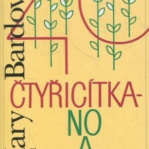 Čtyřicítka - no a co?