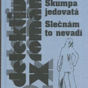 Škumpa jedovatá : Slečnám to nevadí