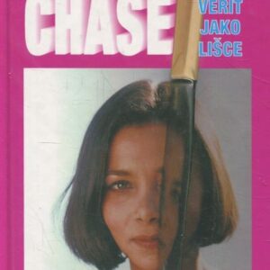 Zrádci můžeš věřit jako lišce