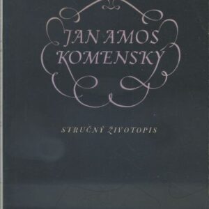 Jan Amos Komenský : stručný životopis