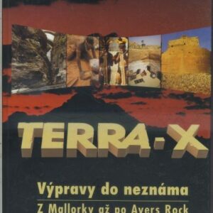 Terra-X výpravy do neznáma Z Mallorky až po Ayers Rock