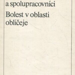 Bolest v oblasti obličeje