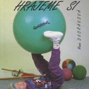 Cvičíme a hrajeme si