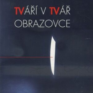 Tváří v tvář obrazovce