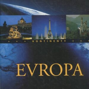 Svět, v němž žijeme : kontinenty, Evropa