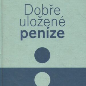 Dobře uložené peníze