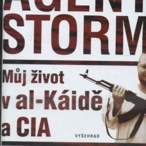 Agent Storm, Můj život al-Káidě a CIA