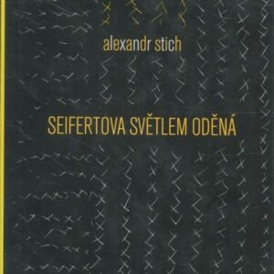 Seifertova Světlem oděná : (interpretace: pokus a výzva)