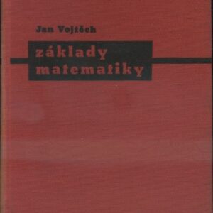 Základy matematiky ke studiu věd přírodních a technických