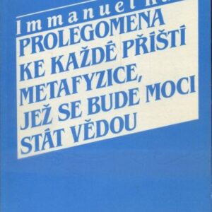 Prolegomena ke každé příští metafyzice, jež se bude moci stát vědou