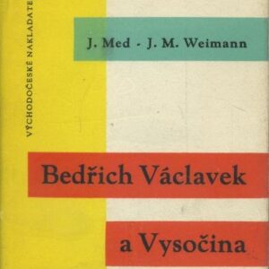 Bedřich Václavek a Vysočina : Literárně životopisná stať