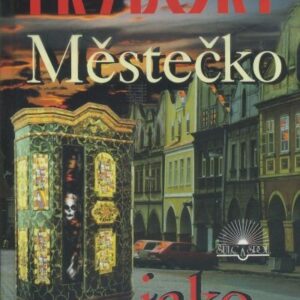 Městečko jako malované