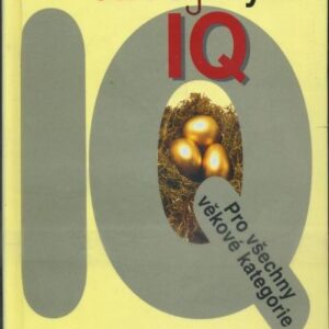 Jak si zvýšit IQ : pro všechny věkové kategorie