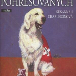 Stopy pohřešovaných : odvážný pes a jeho cvičitelka zachraňují životy lidí