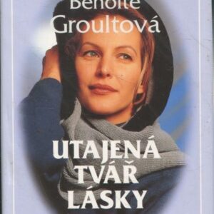 Utajená tvář lásky