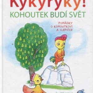Kykyryký! - Kohoutek budí svět