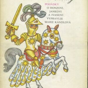 Tři stromy : Pohádky o Honzovi, Jankovi a Ivanovi : Pro malé čtenáře