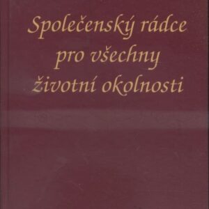 Společenský rádce pro všechny životní okolnosti