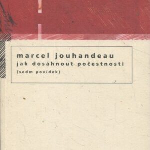 Jak dosáhnout počestnosti : (sedm povídek)