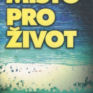 Místo pro život