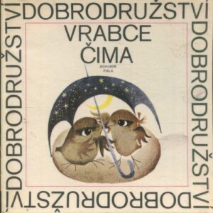 Dobrodružství vrabce Čima