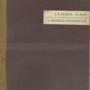 Na hrobech indiánských