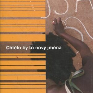 Chtělo by to nový jména