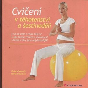 Cvičení v těhotenství a šestinedělí