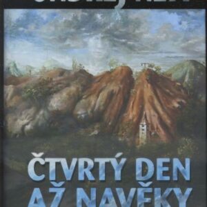 Čtvrtý den až navěky