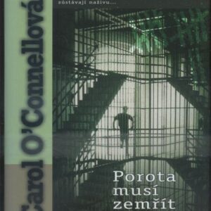 Porota musí zemřít