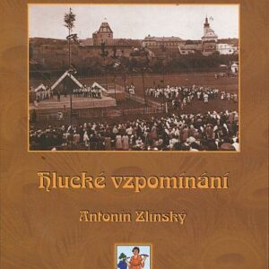 Hlucké vzpomínání