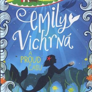 Emily Vichrná a proud času