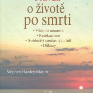 Pravda o životě po smrti